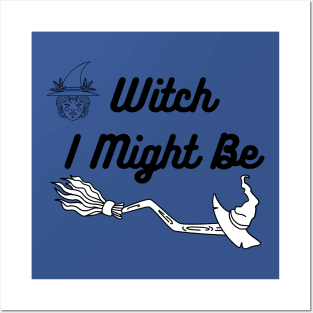 Witch I Might Be Funny Halloween Posters and Art